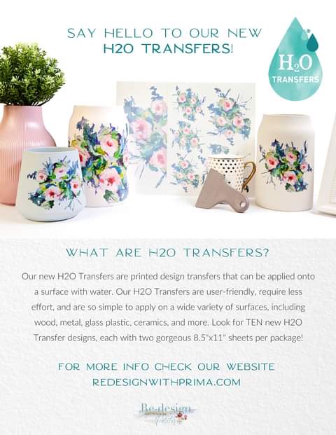 Q2 Part 2 Redesign with Prima * NEW PRODUCT* H20 Transfer Expressive Blooms