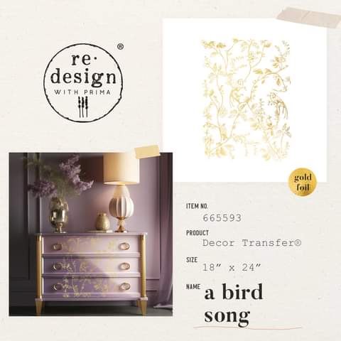 July 2023 Redesign with Prima Kacha Gold Foil Decor Transfer A bird Song** IN STOCK**