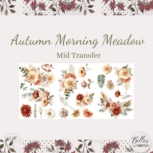 * New* Belle's and Whistles Mid Transfer Autumn Morning Meadow IN STOCK