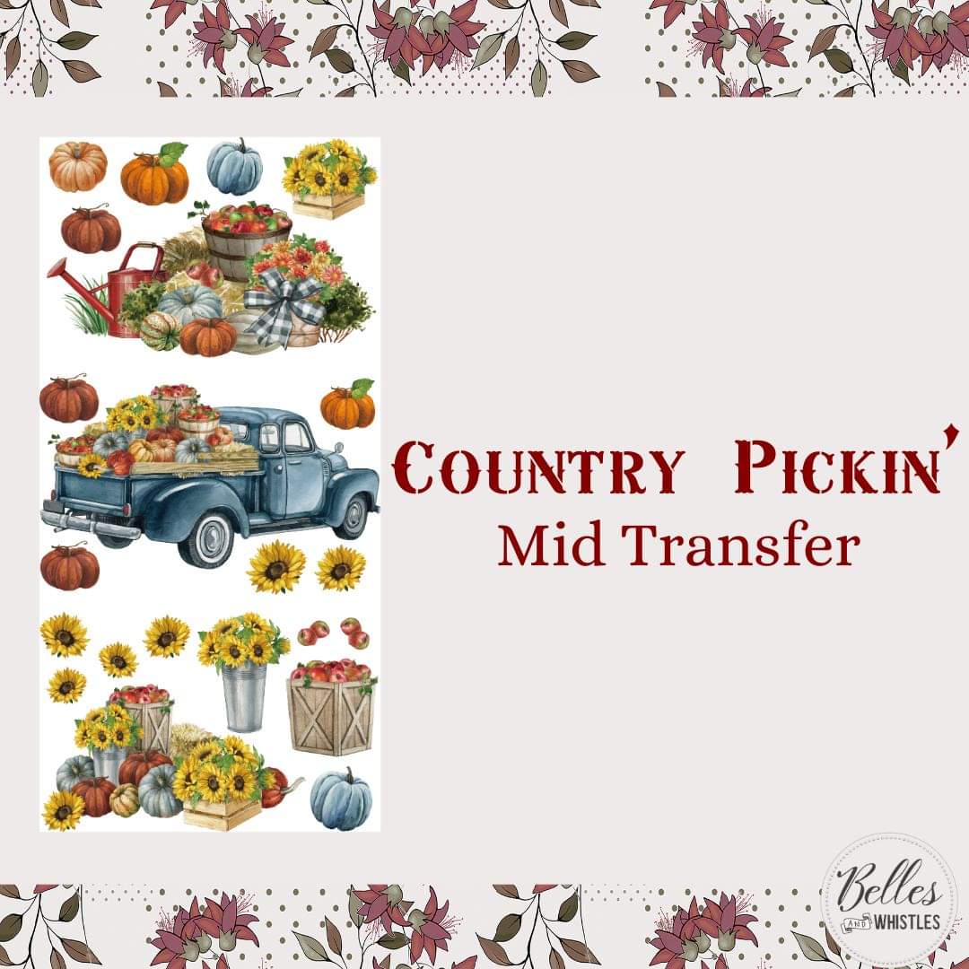 * New* Belle's and Whistles Mid Transfer Country Pickin PREORDER item