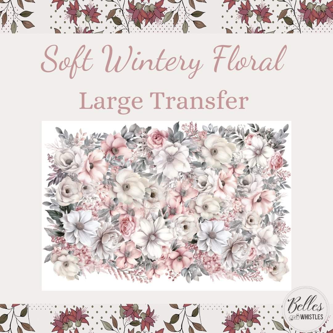 * NEW* Belle's and Whistles Large Transfer Soft Wintery Floral IN STOCK