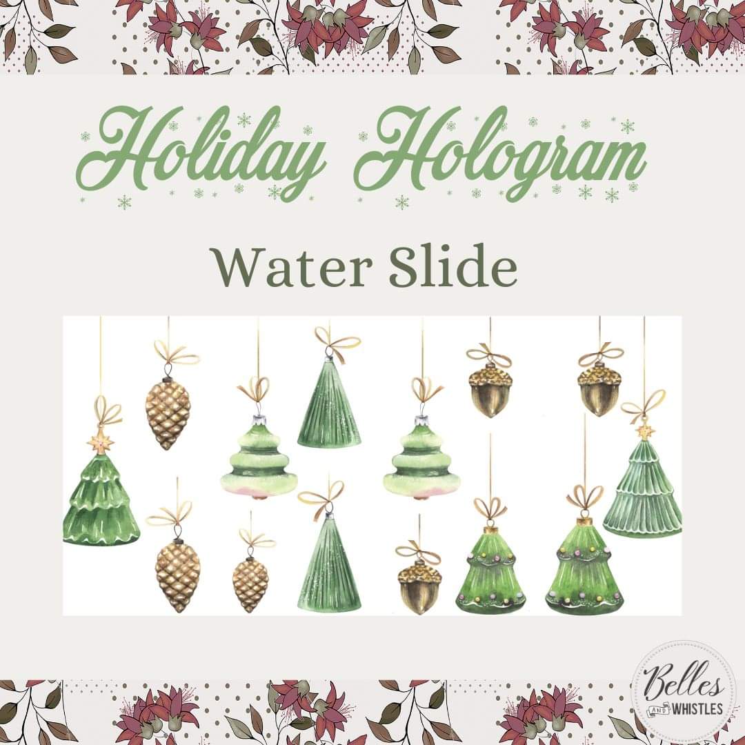 * New* Belle's and Whistles Holiday Hologram WATERSLIDE Transfer IN STOCK