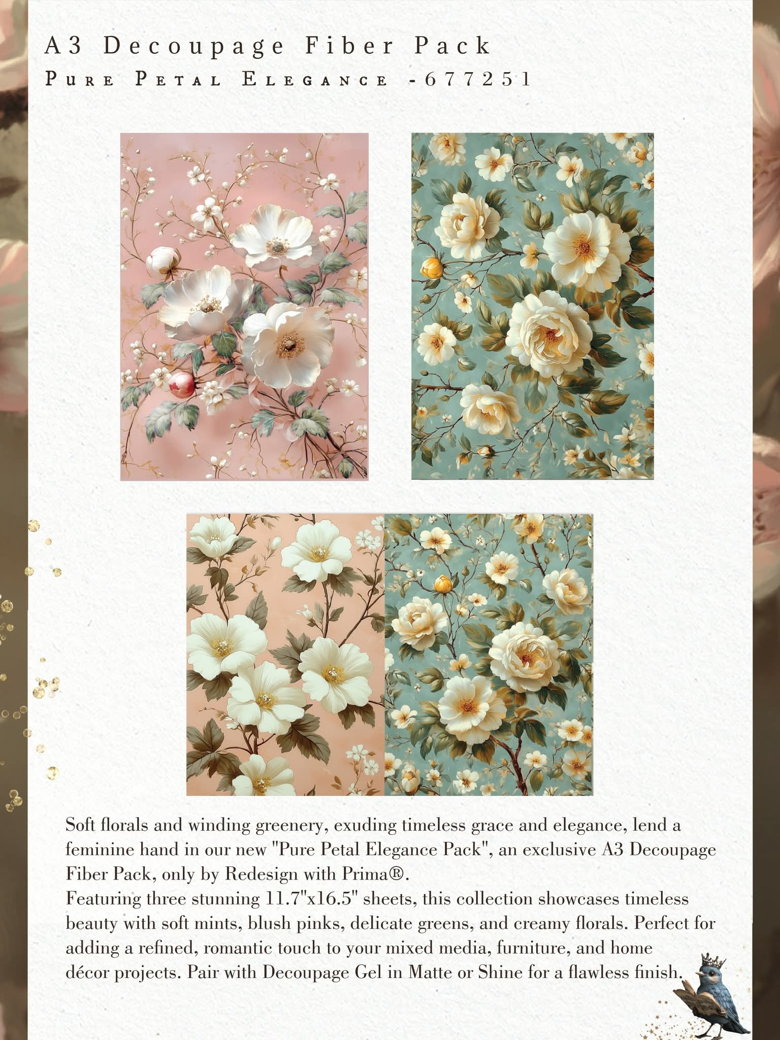 *New Exclusive Limited Edition* Redesign with Prima Pure Petal Elegance A3 DECOUPAGE FIBRE papers- 3 SHEETS, 11.7”X16.5"